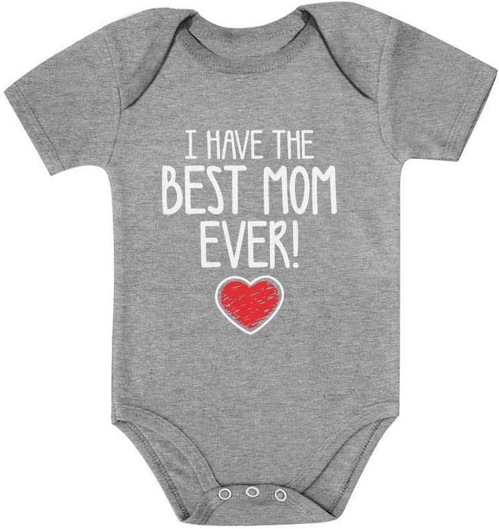 Tstars I Have the Best Mom Ever Baby Bodysuit Newborn Outfit Gift for Baby Shower or First Mother's Day